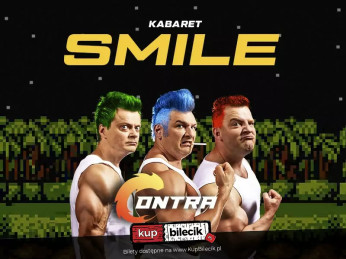 Ostrołęka Wydarzenie Kabaret Kabaret Smile "CONTRA".