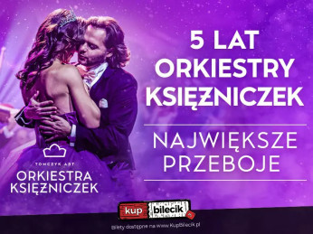 Łomża Wydarzenie Koncert ŚWIATOWE SHOW ORKIESTRY KSIEŻNICZEK!