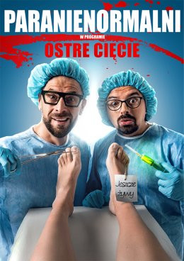 Ostrów Mazowiecka Wydarzenie Kabaret Kabaret Paranienormalni - Ostre Cięcie