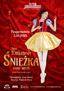 Łomża Wydarzenie Opera | operetka Balet Królewna Śnieżka - familijny spektakl baletowy