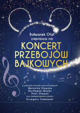 Łomża Wydarzenie Inne wydarzenie Bałwanek Olaf zaprasza - Koncert Przebojów Bajkowych