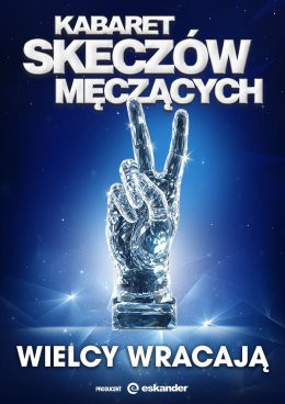 Ostrów Mazowiecka Wydarzenie Kabaret Kabaret Skeczów Męczących - Wielcy wracają