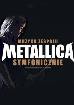 Łomża Wydarzenie Koncert Metallica Symfonicznie by ORION Band & Orchestra feat. Tobias Regner