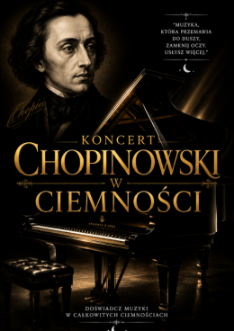 Łomża Wydarzenie Koncert Koncert Chopinowski w Ciemności