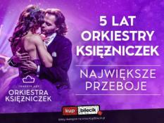 Łomża Wydarzenie Koncert ŚWIATOWE SHOW ORKIESTRY KSIEŻNICZEK!