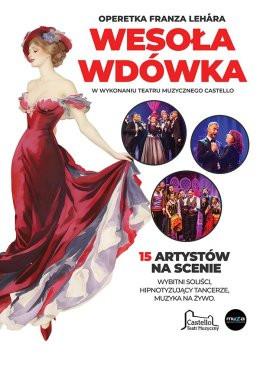 Łomża Wydarzenie Spektakl Wesoła Wdówka - Teatr Muzyczny Castello
