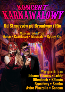 Łomża Wydarzenie Koncert Koncert Karnawałowy - Od Straussów po Broadway i Rio