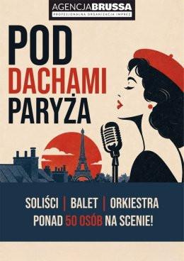 Łomża Wydarzenie Spektakl Pod dachami Paryża – część 2